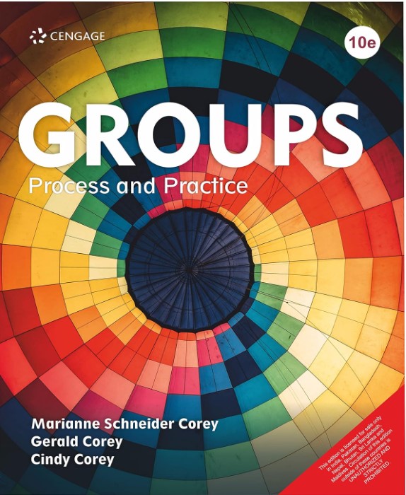Groups : Process And Practice, 10Th Edition